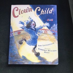 “Clown child” children’s book by Amy littlesugar